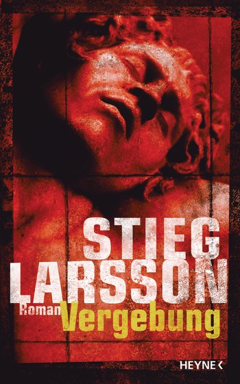 Gelesen: Vergebung von Stieg Larsson