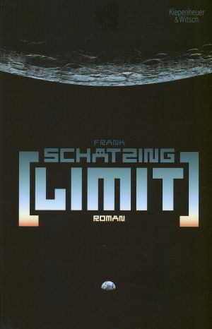 Gelesen: Limit von Frank Schätzing